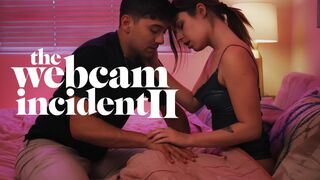 The Webcam Incident II